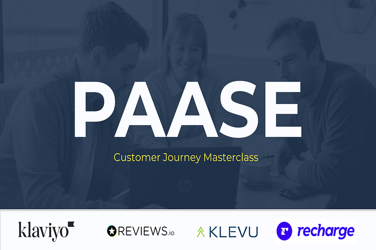 PAASE customer journey masterclass
